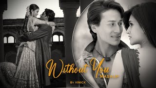 Without You Mashup | Vinick | A.R. Rahman | The Kid LAROI | Tere Bina | Bollywood Lofi | Chill Trap