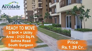 Eldeco Accolade READY TO MOVE || 3BHK+Utility - 2122 Sq.ft ||Sample Flat ||Sohna Road || 8750868686