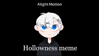 [OC]Hollowness meme