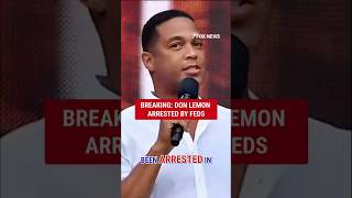 BREAKING: Don Lemon ARRESTED by feds #shorts