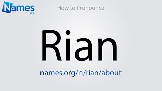 How to Pronounce Rian