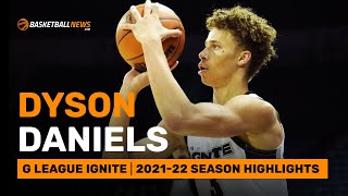 Dyson Daniels | G League Ignite | 2021-22 Season Highlights