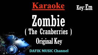 Zombie (Karaoke) The Cranberries/ Original key Em