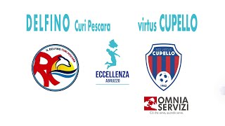 Eccellenza: Il Delfino Curi Pescara - Virtus Cupello 3-0