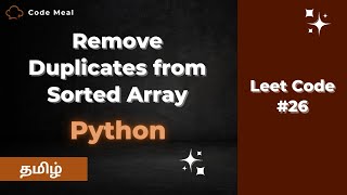 26. Remove Duplicates from Sorted Array - LeetCode - Python - Tamil