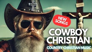 COWBOY CHRISTIAN MUSIC: Christian Country music