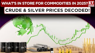 Market Expert Outlook For Crude Oil And Silver Prices In 2025 | Commodity Market | Business News