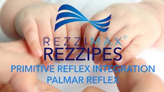 Rezzipes | Retained Palmar Reflex | Rezzimax | Primitive Reflex Integration