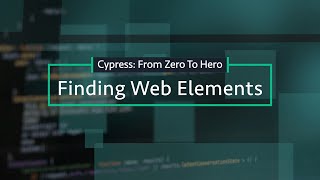 Cypress.io: How to find web elements (locators)