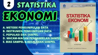 PENGUMPULAN DATA DAN TEKNIK SAMPLING - STATISTIKA EKONOMI | BAB 2