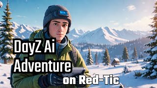 Discovering Winter Chernarus  w Vip Escorts on DayZ  Red-Tic