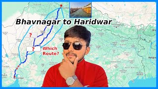 Bhavnagar to Haridwar by road | The fastest \u0026 best route to reach Haridwar | Shivam Solanki