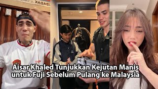 Cie Cie.. Demi Fuji Dan Keluarga, Aisar Khaled Siapkan Kejutan Manis Sebelum Pulang ke Malaysia.