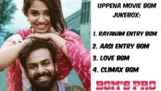 Uppena BGM Jukebox - Uppena BGM | Uppena Background Music | Devi Sri Prasad | BGM'S PRO