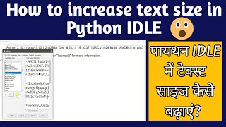 How to increase text size in Python IDLE|How to change the font size in Python