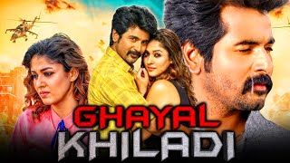 Ghayal Khiladi (Velaikkaran) Action Hindi Dubbed Full Movie | Sivakarthikeyan, Nayanthara, Fahadh