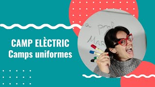 CAMP ELÈCTRIC: Camps uniformes