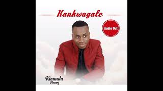 Kankwagale by Henry Kirunda