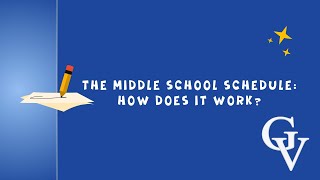 The Middle School Schedule - How Does it Work?