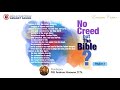 No Creed but The Bible? - Pdt. Andreas Himawan, D.Th. (Bagian 2)