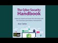 Chapter 12 - Part 3.19 - The Cyber Security Handbook - Prepare For, Respond to and Recover from...