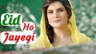 Eid Ho Jayegi (Full Song) Javed Ali,Raghav Sachar | Zareen Khan, Umar Riaz | New Hindi Songs 2022