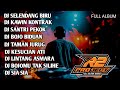 DJ FULL ALBUM SELENDANG BIRU || BY R2 PROJECT