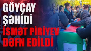 Birinci Qarabağ müharibəsində itkin düşmüş şəhid İsmət Piriyev Göyçayda dəfn edilib