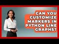 Can You Customize Markers In Python Line Graphs? - Python Code School