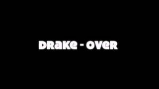 Drake - Over (Clean)