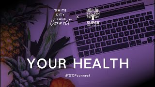 #WCPconnect​​ Your Health x SuperWellness: 8 Steps to better Sleep