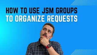 JSM Portal Groups 101