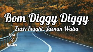 Bom Diggy Diggy (lyrics) | Sonu Ke Titu Ki Sweety | Zack Knight, Jasmin Walia