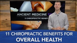 11 Chiropractic Benefits for Overall Health
