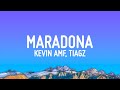 Kevin AMF, Tiagz - Maradona (Tatara) (Letra/Lyrics)