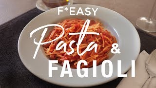 Pasta e Fagioli – with Babbo