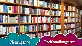 Buchhandlungstour mit Neuzugängen