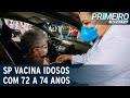 Covid-19: SP começa a vacinar idosos de 72 a 74 anos | Primeiro Impacto (19/03/21)