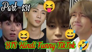 BTS Funny Hindi TikTok Compilation || Hilarious BTS Moments on Tik Tok In Hindi 😂🤣 (Part-131)