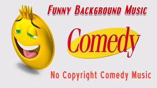Funny Music || No Copyright || [Royalty Free Music]
