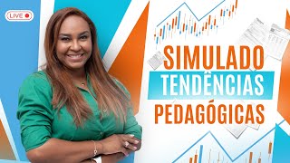 Simulado 2024 - Tendências Pedagógicas | Pedagogia para Concurso