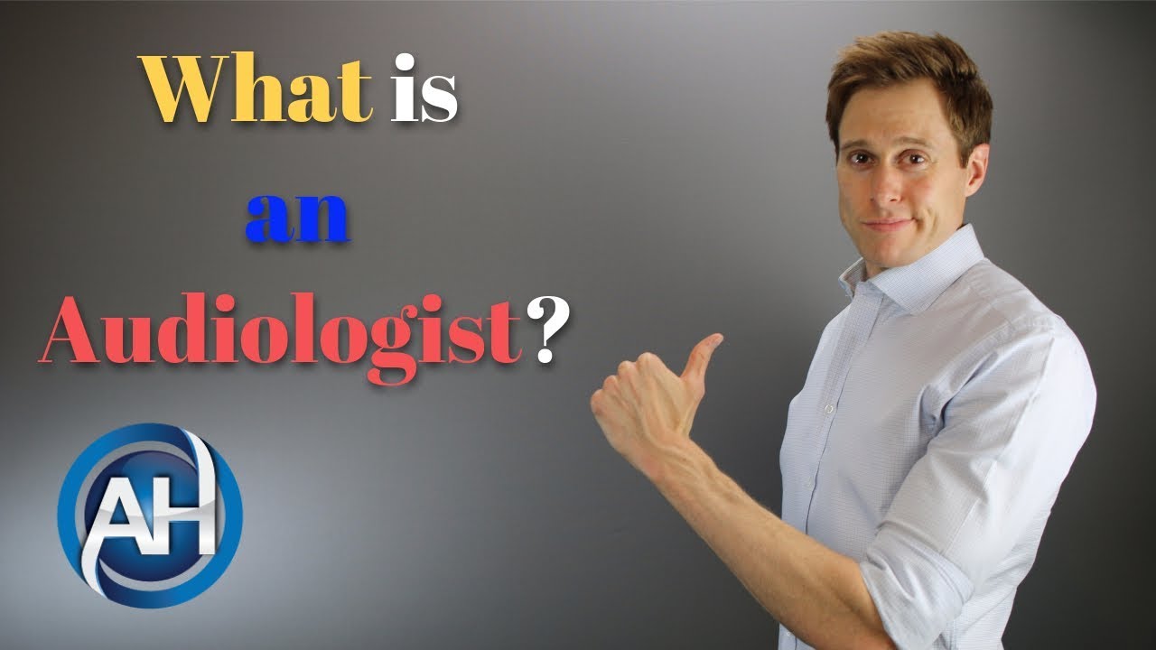 What Is An Audiologist? | The Hearing Doctor - YouTube