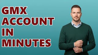 How To Create A GMX Mail Account?
