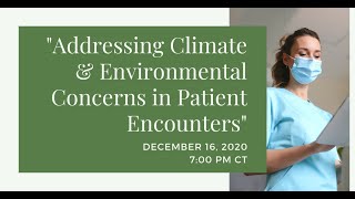 Addressing Climate and Environment in Patient Encounters