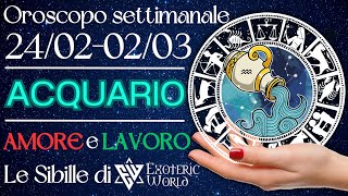 ♒ Acquario Oroscopo settimanale - Finalmente ci saranno sviluppi positivi - Lettura con Sibille