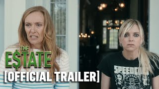 The Estate -  Trailer Starring Anna Faris & Toni Collette