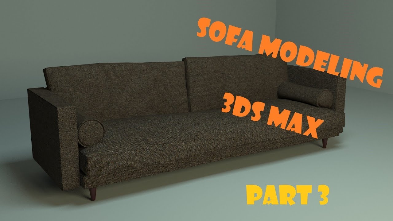 3ds Max Modeling Tutorial Simple Sofa Modeling Part 3 Youtube