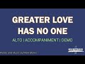 Greater Love Has No One | Alto | Piano