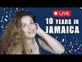 10 Years in Jamaica! Livestream with Irina, 