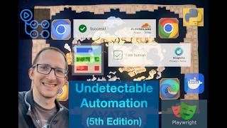 Undetectable Automation: 5th Edition [Ultimate Web Scraping & CAPTCHA Bypass Tutorial]